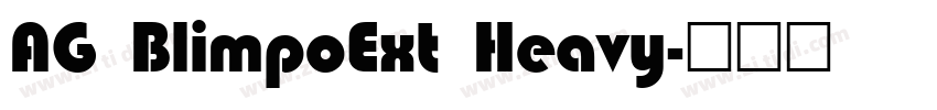 AG BlimpoExt Heavy字体转换